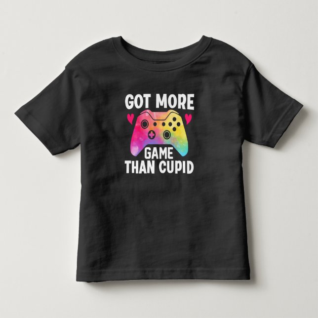 Got More Game Than Cupid Valentine Video Game Toddler T-shirt (Front)