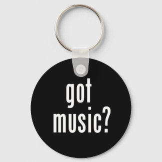 Got Music? Keychain
