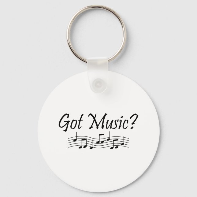 Got Music? (Notes 1) Keychain (Front)