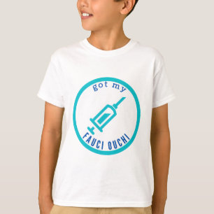 Got my Fauci Ouchi T-Shirt