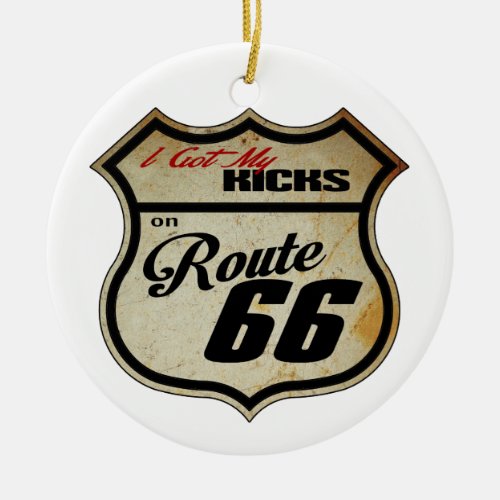 Got my Kicks on Route 66 Ceramic Ornament