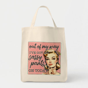 Got My Sassy Pants On Tote Bag