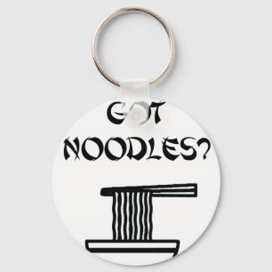 Got Noodles? Keychain