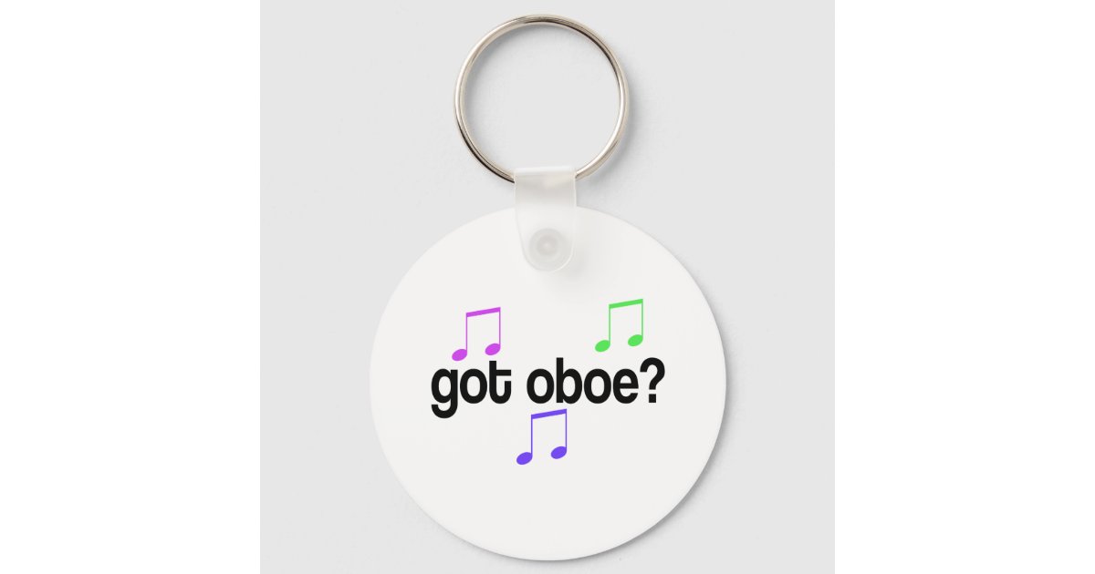 Got Oboe Keychain | Zazzle