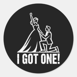 Got One Wedding Engaged Couple Bride Groom Funny Classic Round Sticker