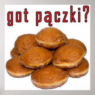 got paczki? Polish Dessert Poster