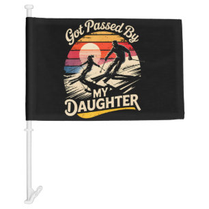 Got Passed By My Daughter Funny Skiing Ski Lover Car Flag