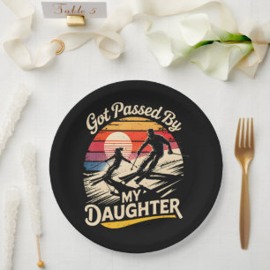 Got Passed By My Daughter Funny Skiing Ski Lover Paper Plates