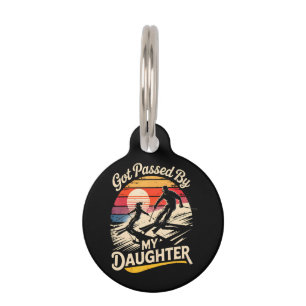 Got Passed By My Daughter Funny Skiing Ski Lover Pet ID Tag