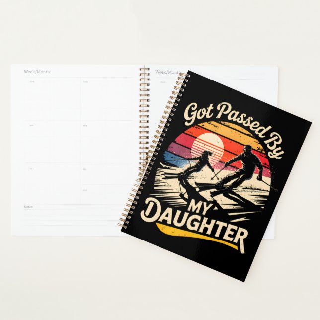 Got Passed By My Daughter Funny Skiing Ski Lover Planner (Display)