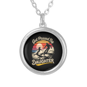Got Passed By My Daughter Funny Skiing Ski Lover Silver Plated Necklace