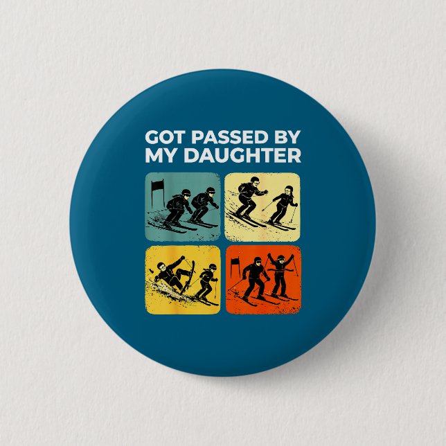 Got Ped By My Daughter Funny Retro Skiing  Button (Front)