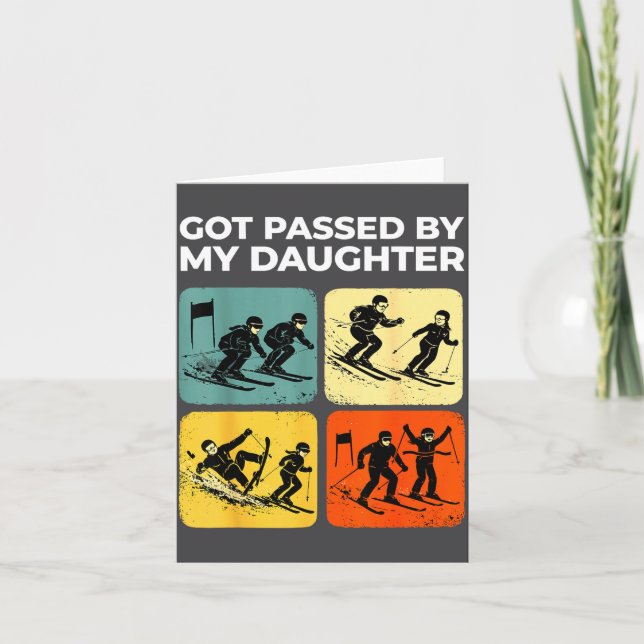 Got Ped By My Daughter Funny Retro Skiing  Card (Front)