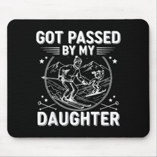 Got Ped By My Daughter Funny Skiing _24 Mouse Pad