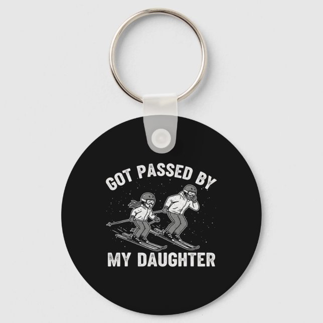 Got Ped By My Daughter Funny Skiing _7  Keychain (Front)