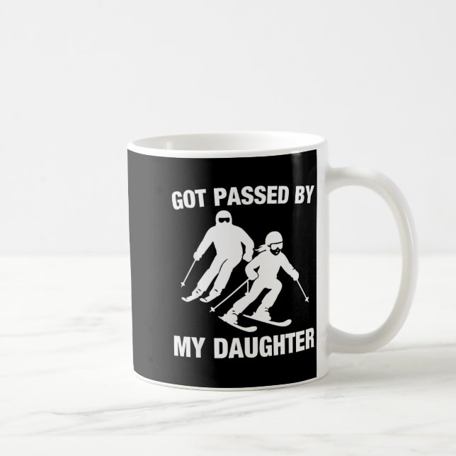 Got Ped By My Daughter Funny Skiing Family  Coffee Mug (Right)