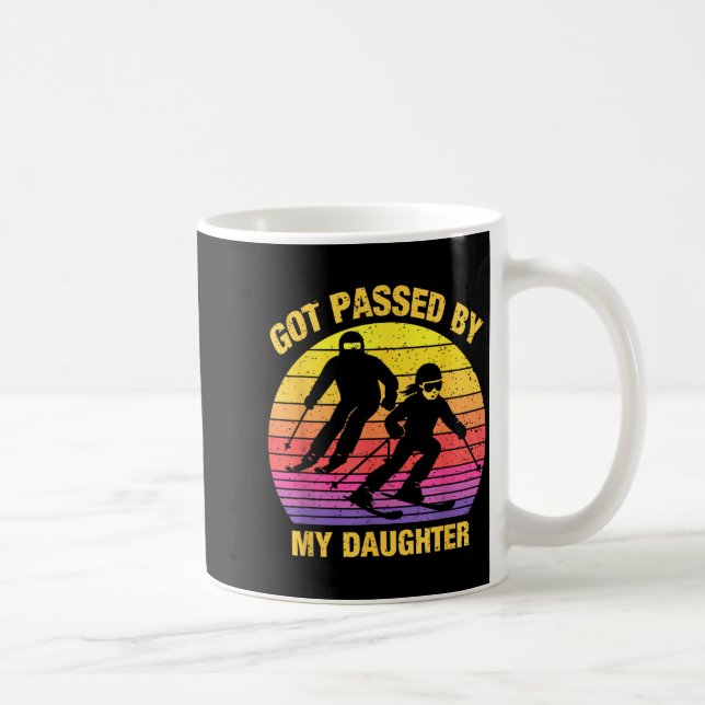 Got Ped By My Daughter Funny Skiing Family  Coffee Mug (Right)