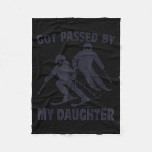 Got Ped By My Daughter Funny Skiing Fleece Blanket