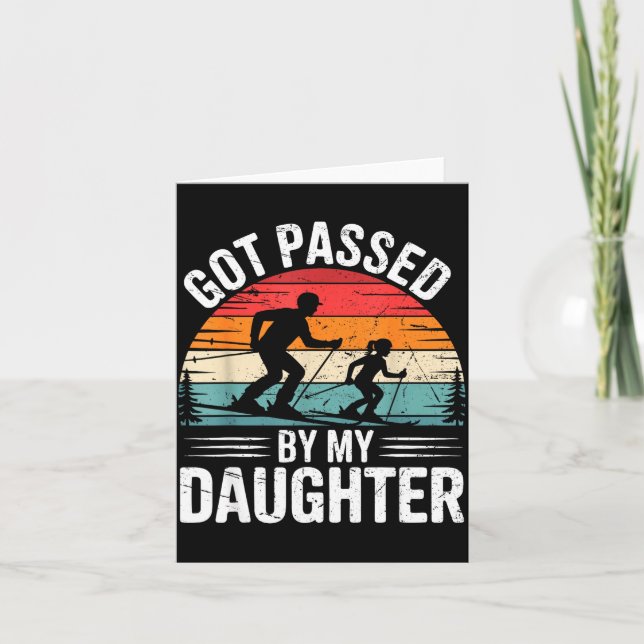 Got Ped By My Daughter Ski Dad Retro Snow Srts Des Card (Front)