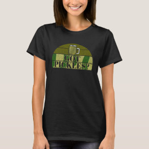Got Pickles Fun T-Shirt