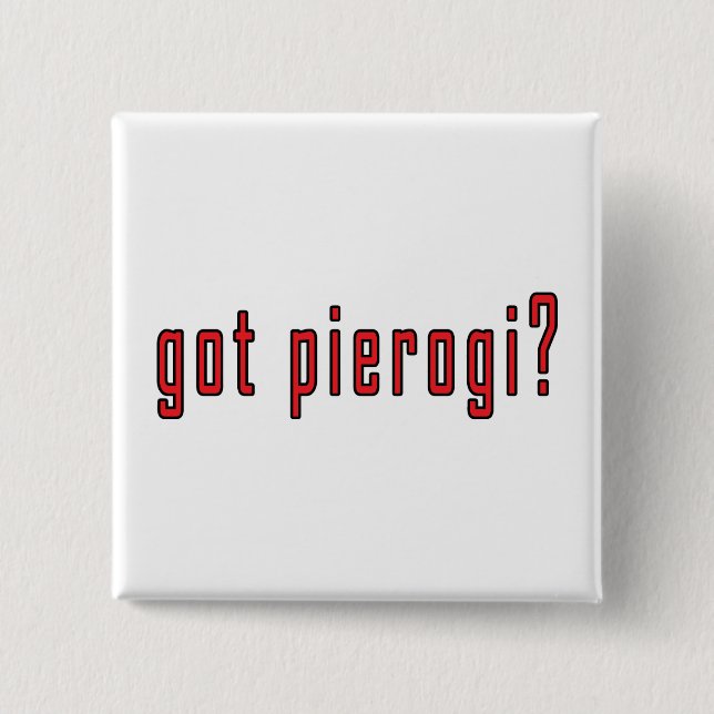 got pierogi? button (Front)