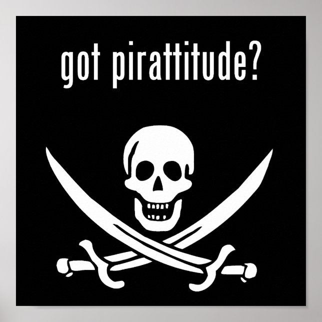 got pirattitude? poster (Front)