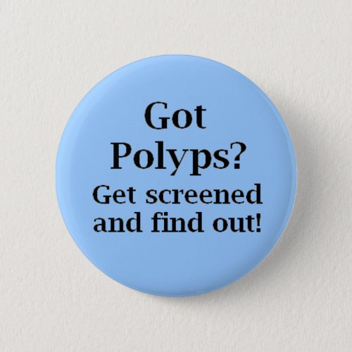 Got Polyps Pinback Button