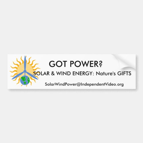 GOT POWER SOLAR  WIND ENERGY BUMPER STICKER