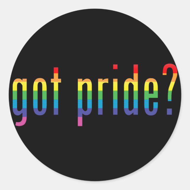 got pride? classic round sticker (Front)