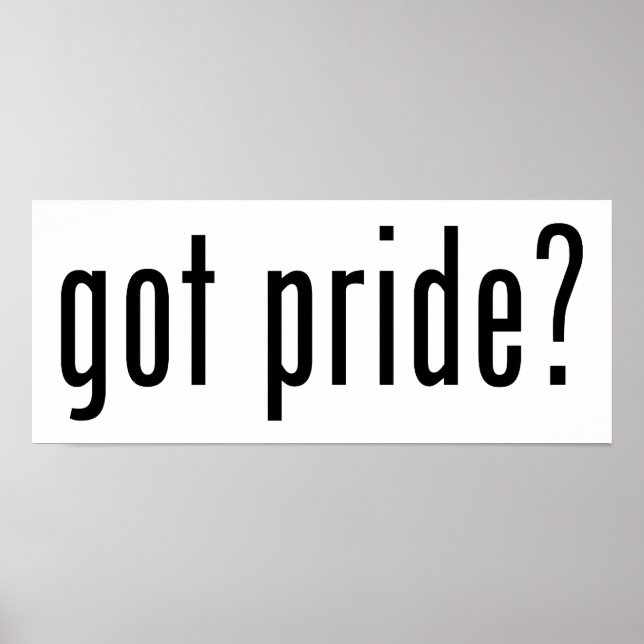 got pride? poster (Front)