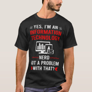 Got Problem Information Technology T-Shirt