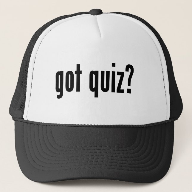 got quiz? trucker hat (Front)