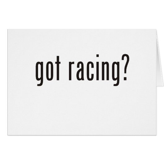 got racing? cards (Front Horizontal)