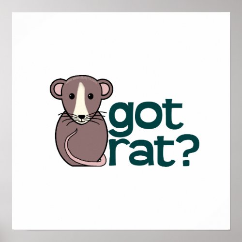 Got Rat Poster