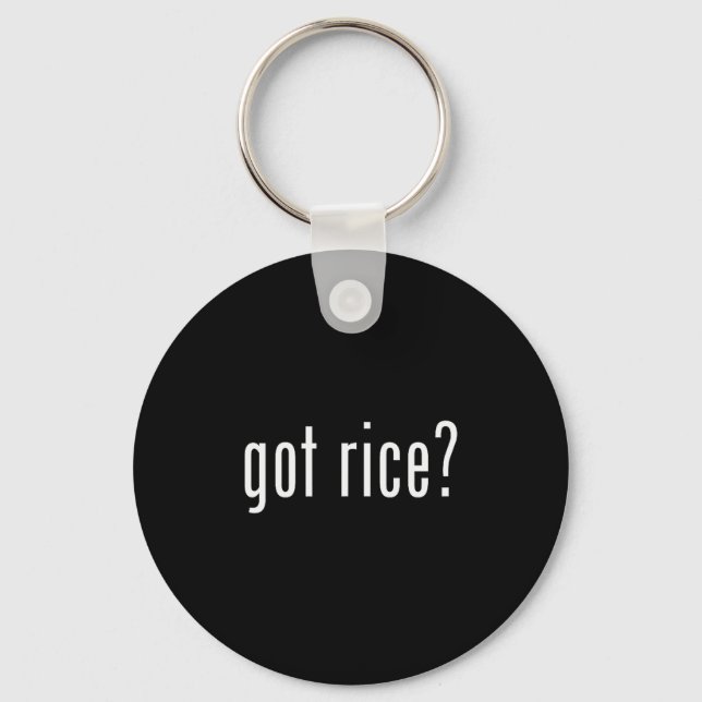 Got Rice Funny Asian Meme  Keychain (Front)