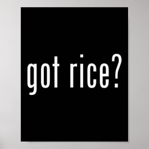Got Rice Funny Asian Meme Poster