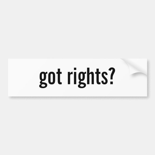 got rights? Bumpersticker Bumper Sticker (Front)