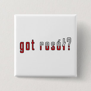got rosol? Flag Button