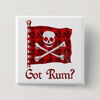 Got Rum? Button