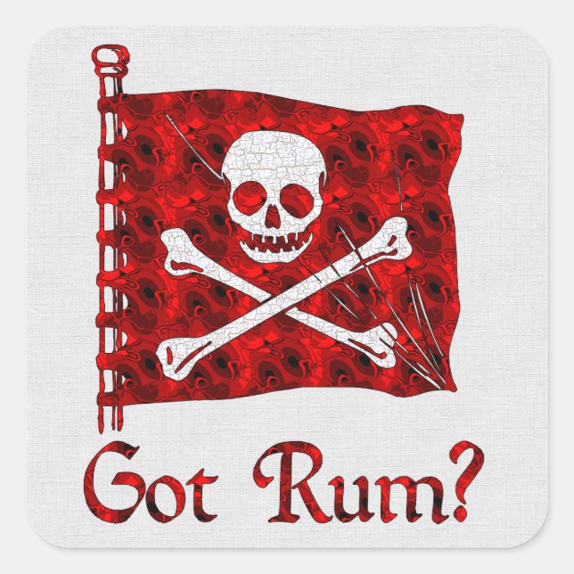Got Rum? Square Sticker (Front)