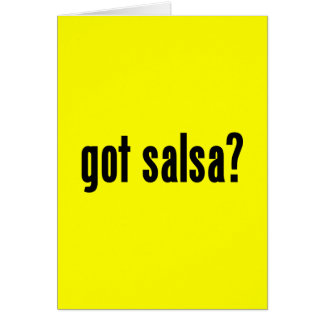 got salsa? cards