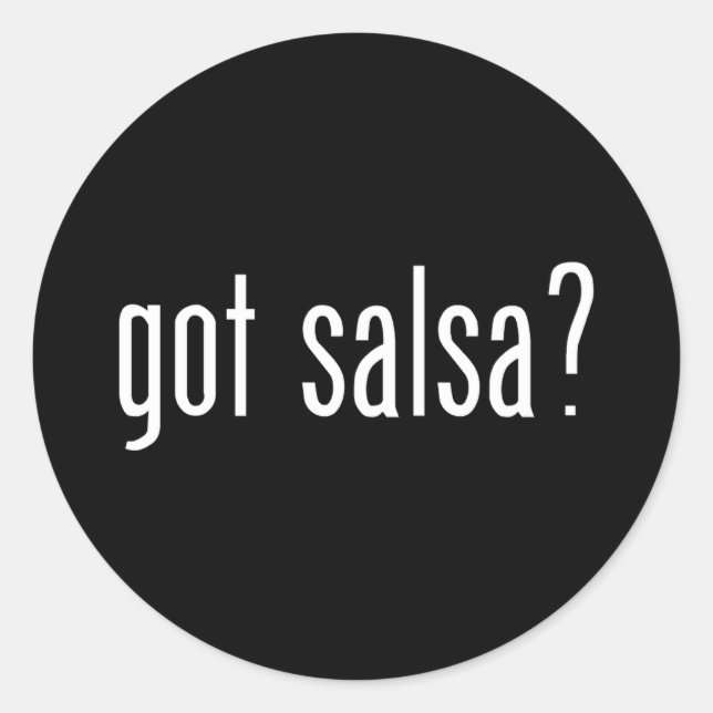 Got Salsa? sticker (Front)