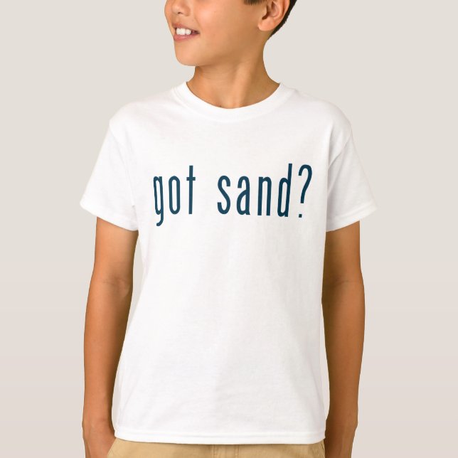got sand T-Shirt (Front)