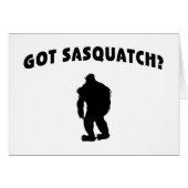 Got Sasquatch? (Front Horizontal)