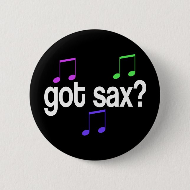 Got Saxophone Music Button (Front)
