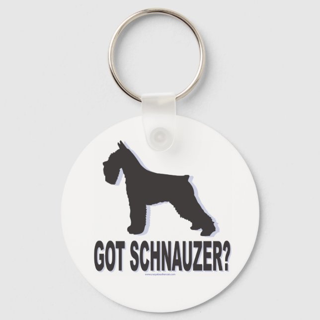Got Schnauzer? Keychain (Front)
