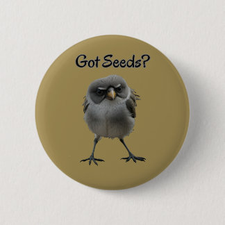 Got Seeds Button