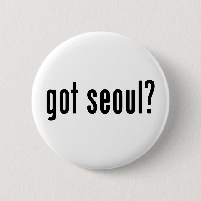 got seoul? button (Front)