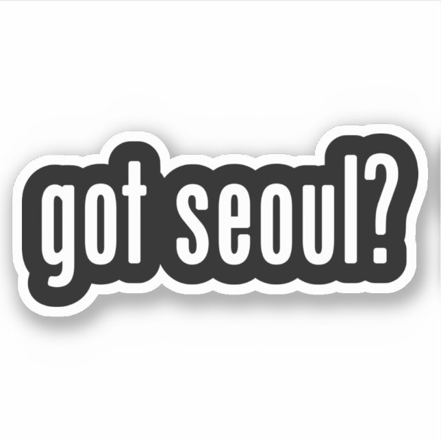 got seoul? sticker (Front)