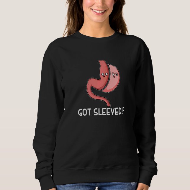 Got Sleeved Sweatshirt (Front)